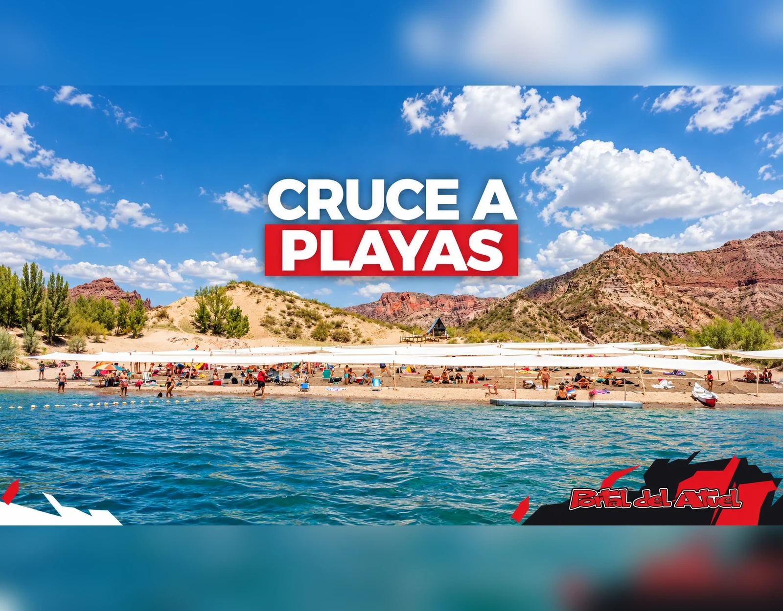 Cruce a las playas con Portal del Atuel